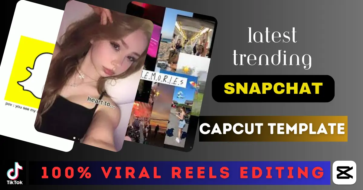 SnapChat CapCut Template